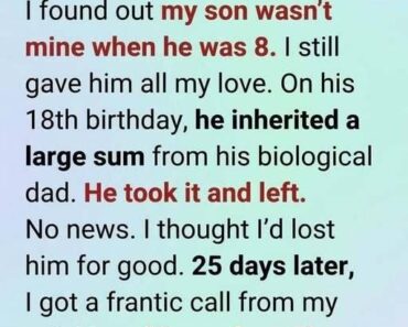I Found Out My Son Was Not Mine Then Years Later He Came Back And Said Something I Will Never Forget